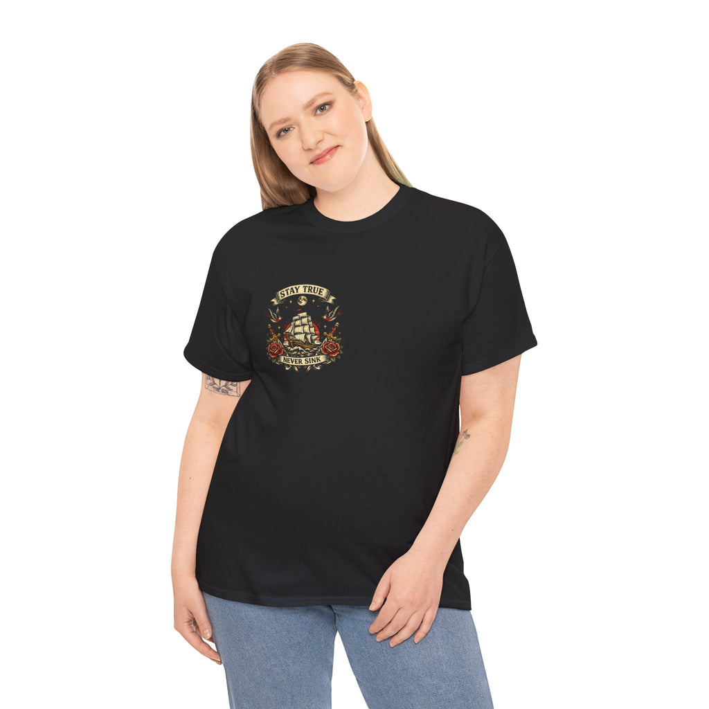Stay True Never Sink T-Shirt — Vintage Sailboat Tattoo Graphic Tee