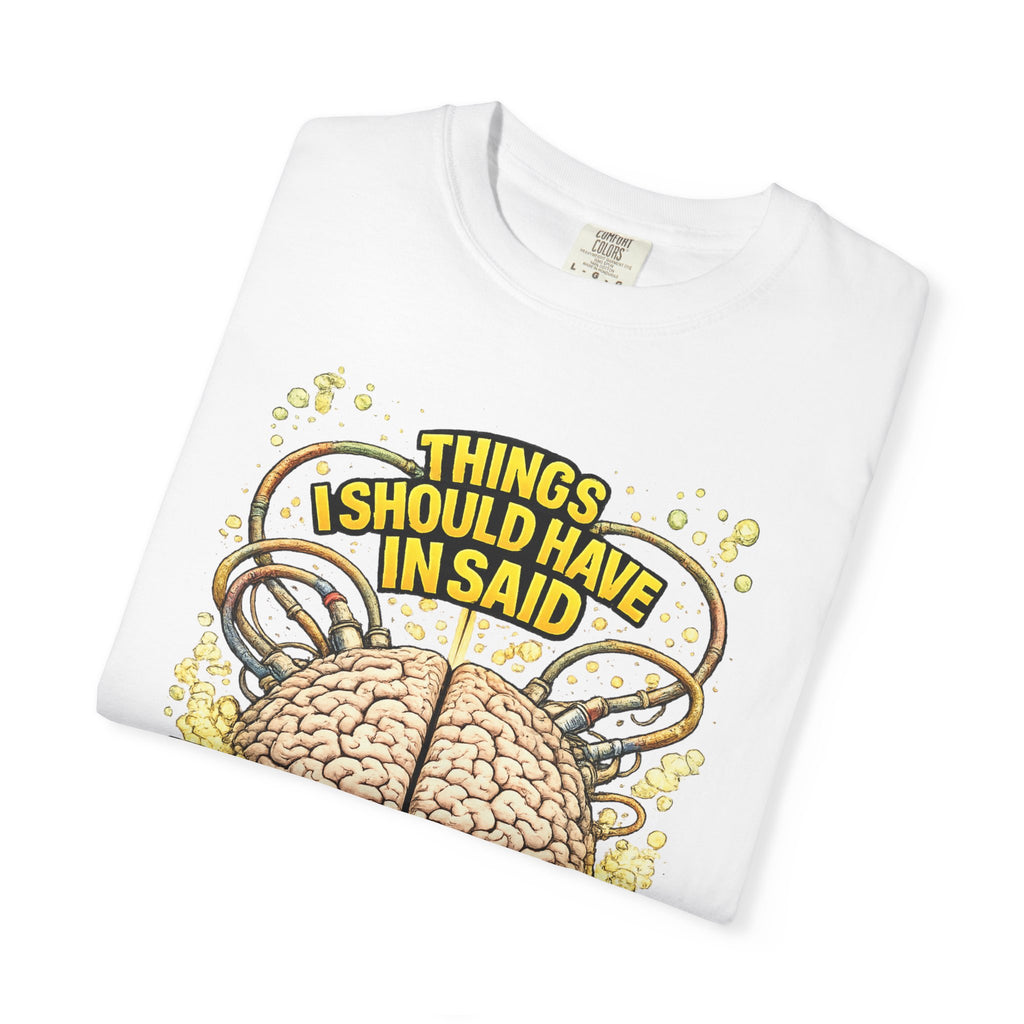 T-Shirt — "Things I Should Have Said" 2007 Brain & Beakers Graphic Tee