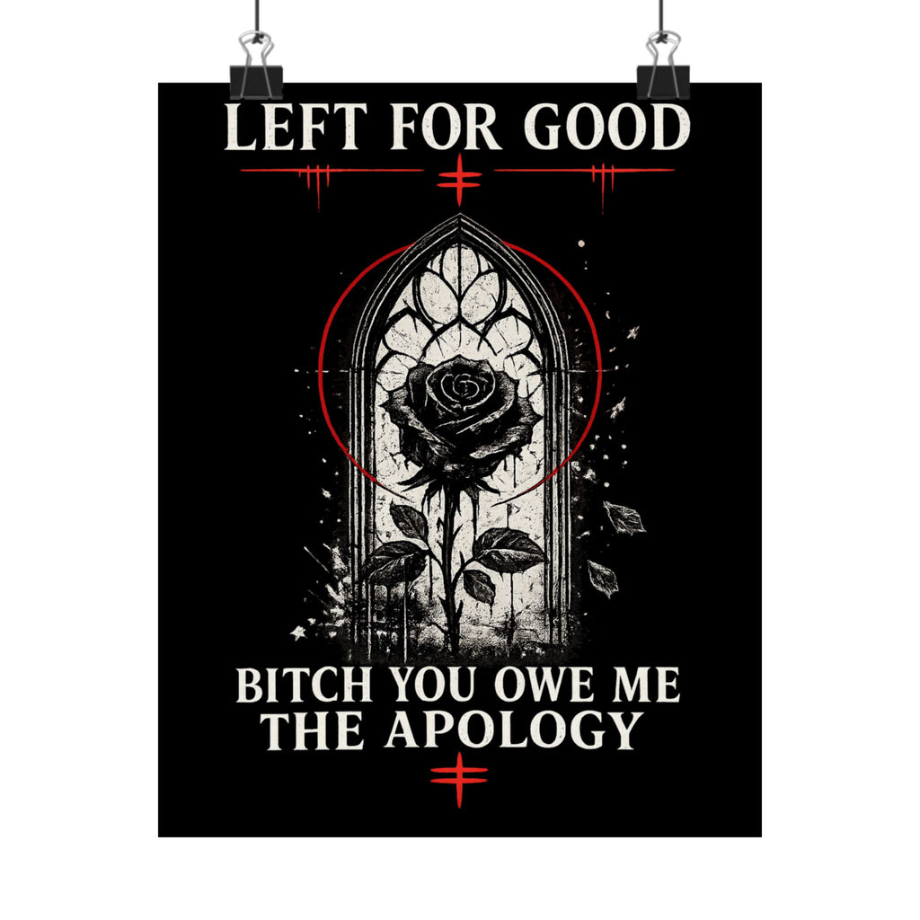 Left For Good Rose Poster | Goth Black Rose Vertical Wall Art