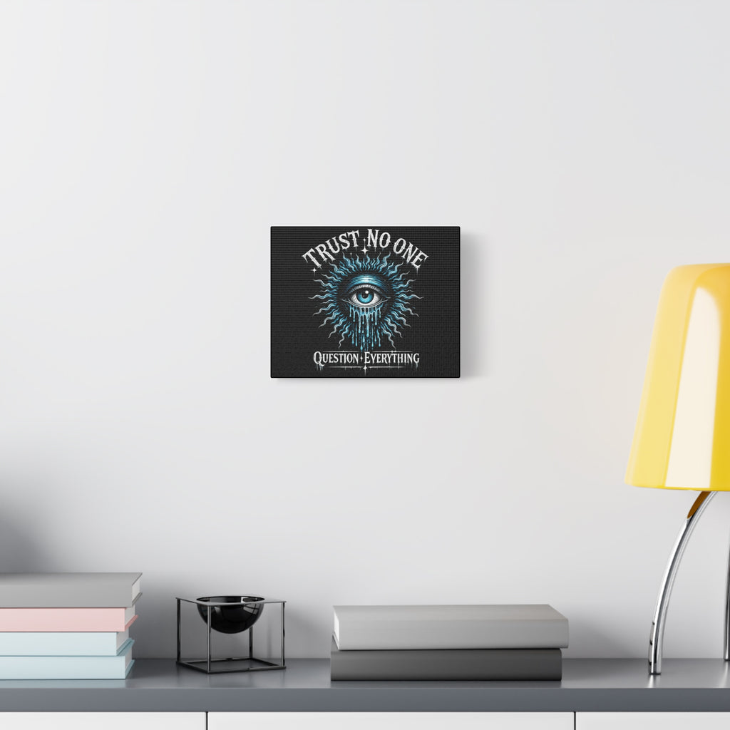 Trust No One Eye Illustration matte canvas
