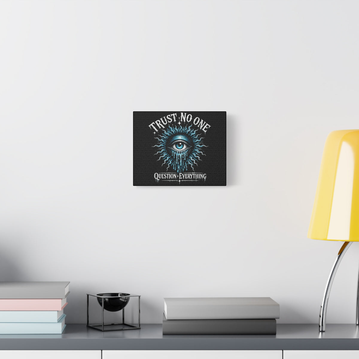 Trust No One Eye Illustration matte canvas