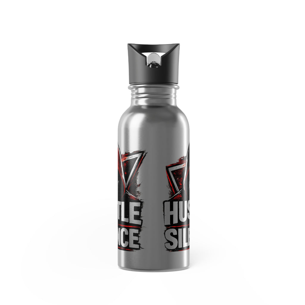 hustle in silence water bottle motivational stainless steel bottle gym bottle mindset drinkware entrepreneur bottle fitness water bottle