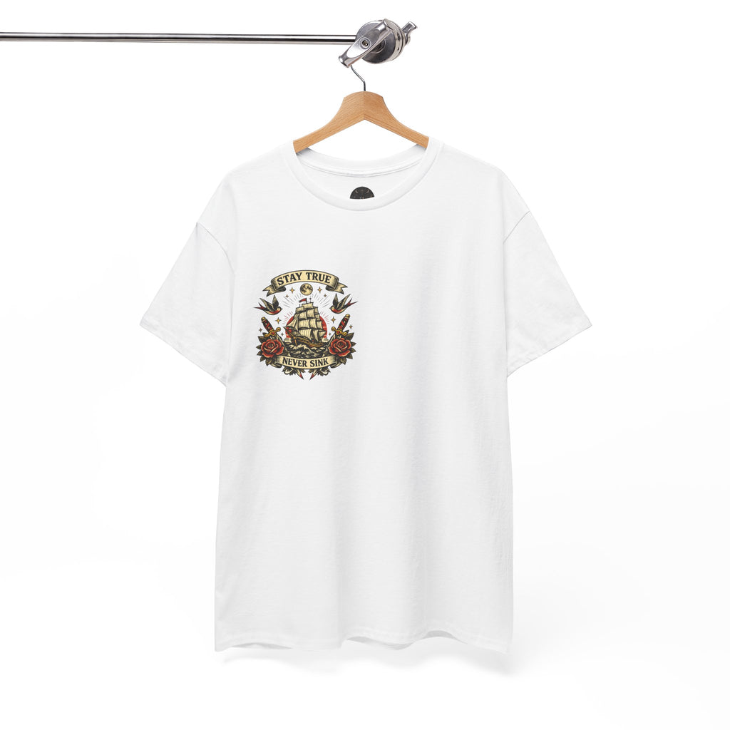 Stay True Never Sink T-Shirt — Vintage Sailboat Tattoo Graphic Tee