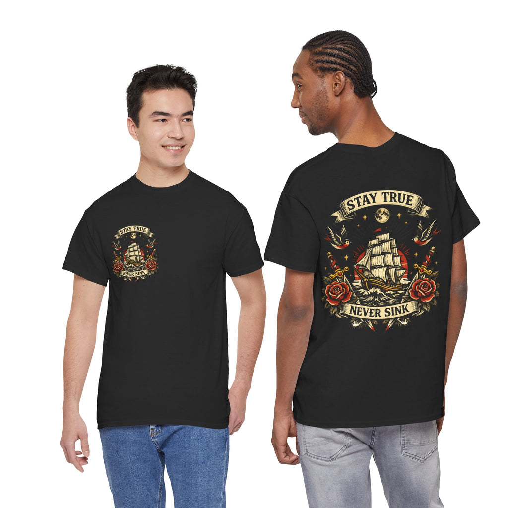 Stay True Never Sink T-Shirt — Vintage Sailboat Tattoo Graphic Tee