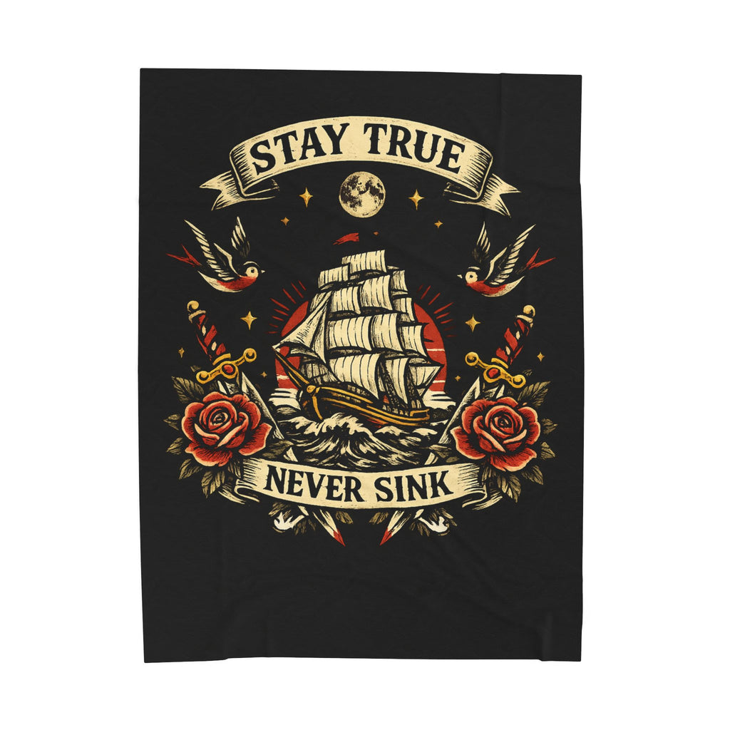 Velveteen Plush Blanket — "Stay True Never Sink" Nautical Ship & Rose Throw