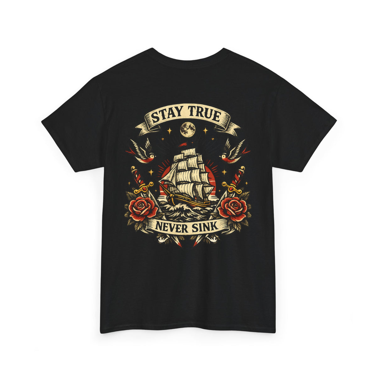 Stay True Never Sink T-Shirt — Vintage Sailboat Tattoo Graphic Tee
