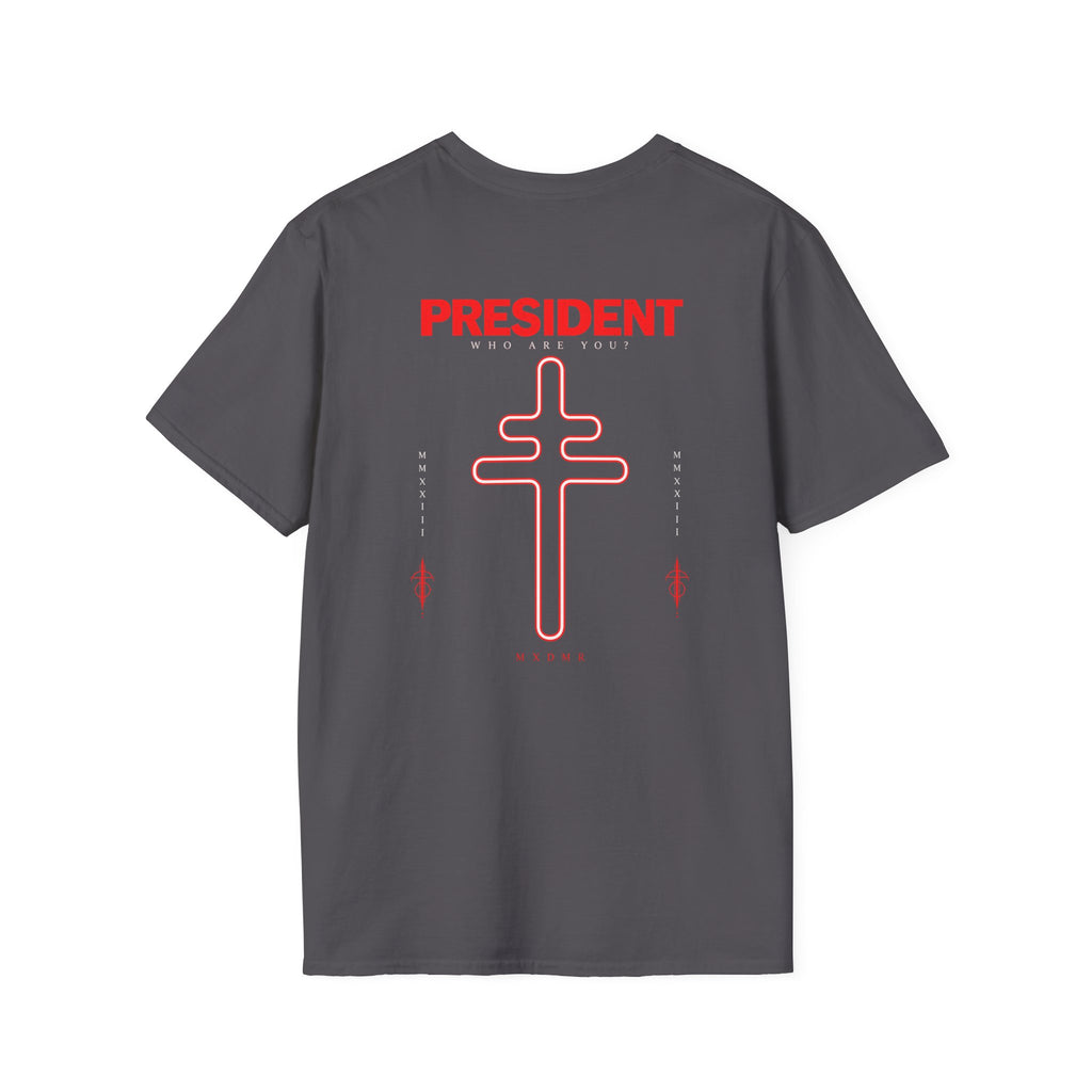 President Shirt Who Are You Graphic Tee