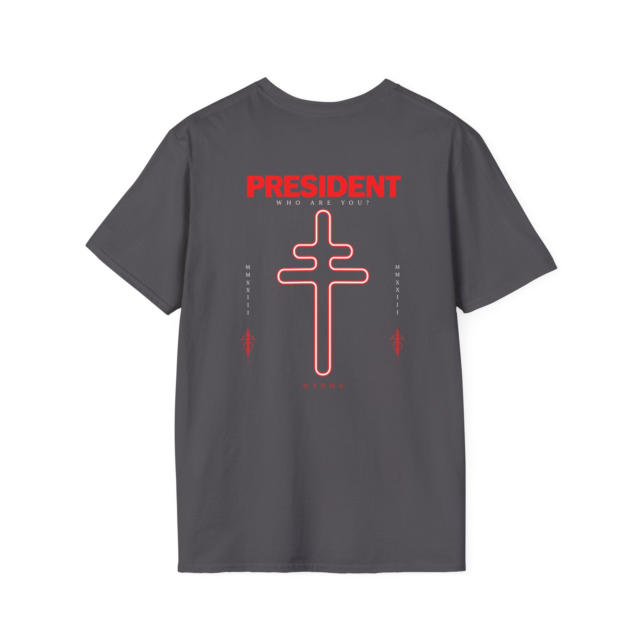 President Shirt Who Are You Graphic Tee
