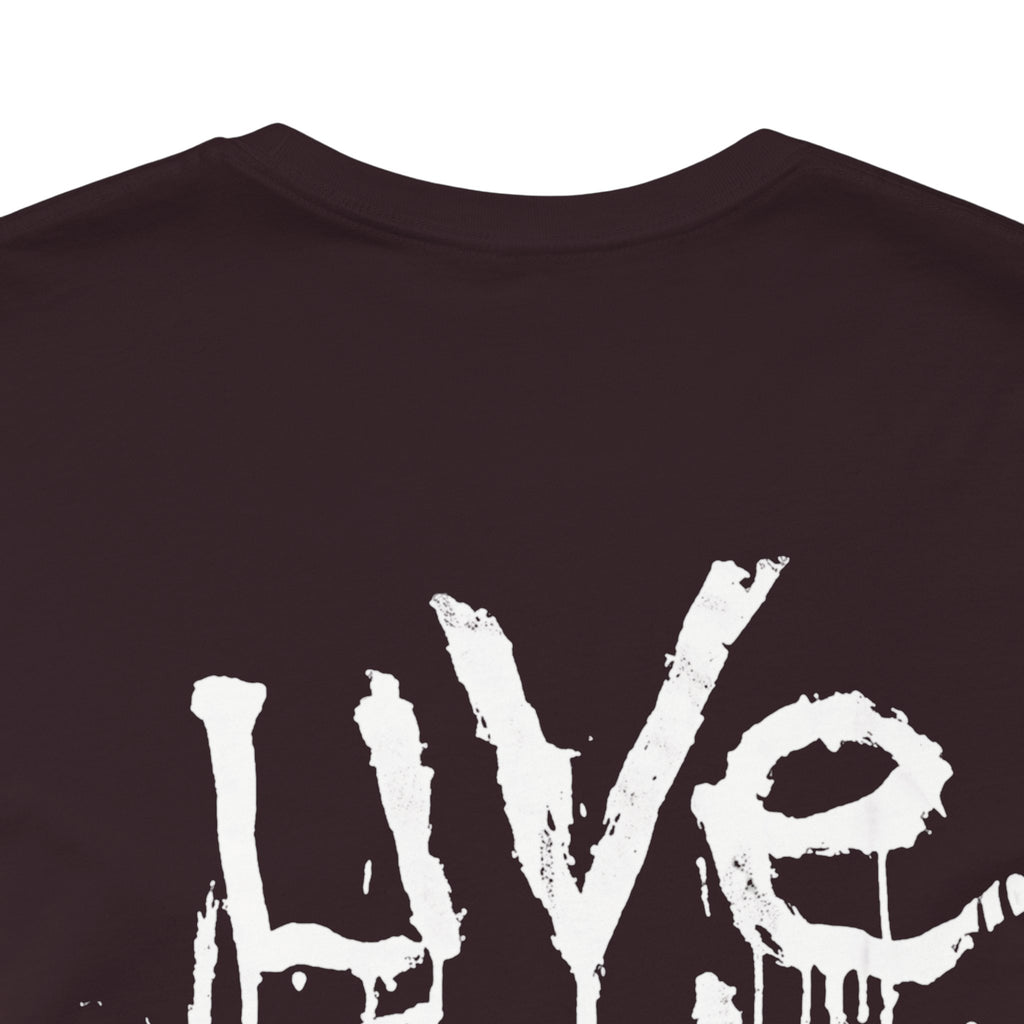 Still Alive Live Until You Die Unisex Short Sleeve Tee