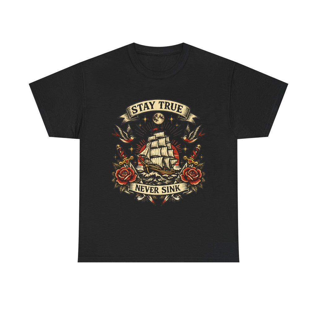 Stay True Never Sink Shirt Vintage Sailor Tattoo T Shirt Mens Streetwear Graphic Tee Nautical Shirt