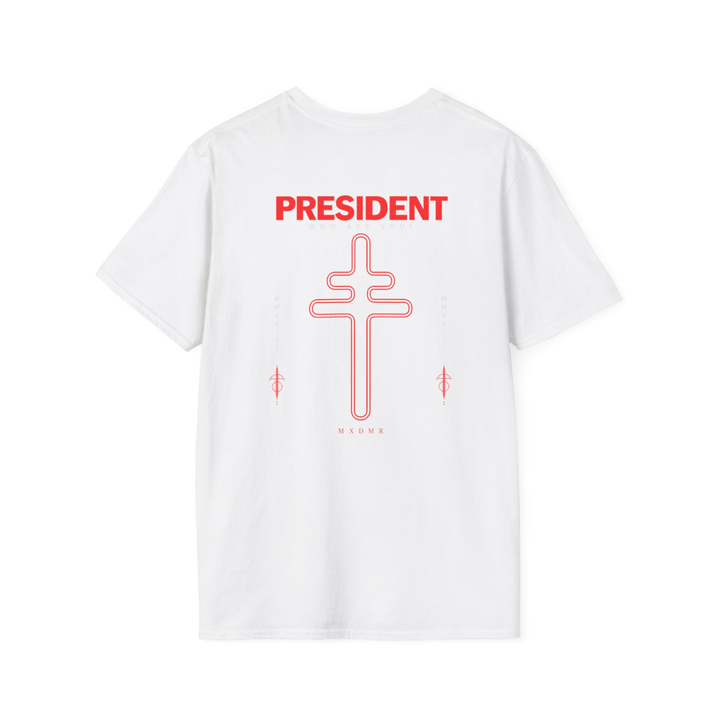 President Shirt Who Are You Graphic Tee