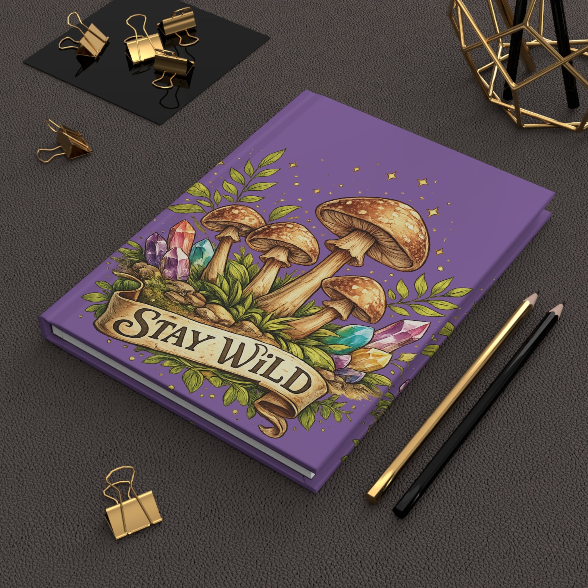 Stay Wild Mushroom Journal Cottagecore Notebook Crystal Forest Hardcover Journal Nature Lover Gift Boho Writing Journal Mushroom Lover Diary