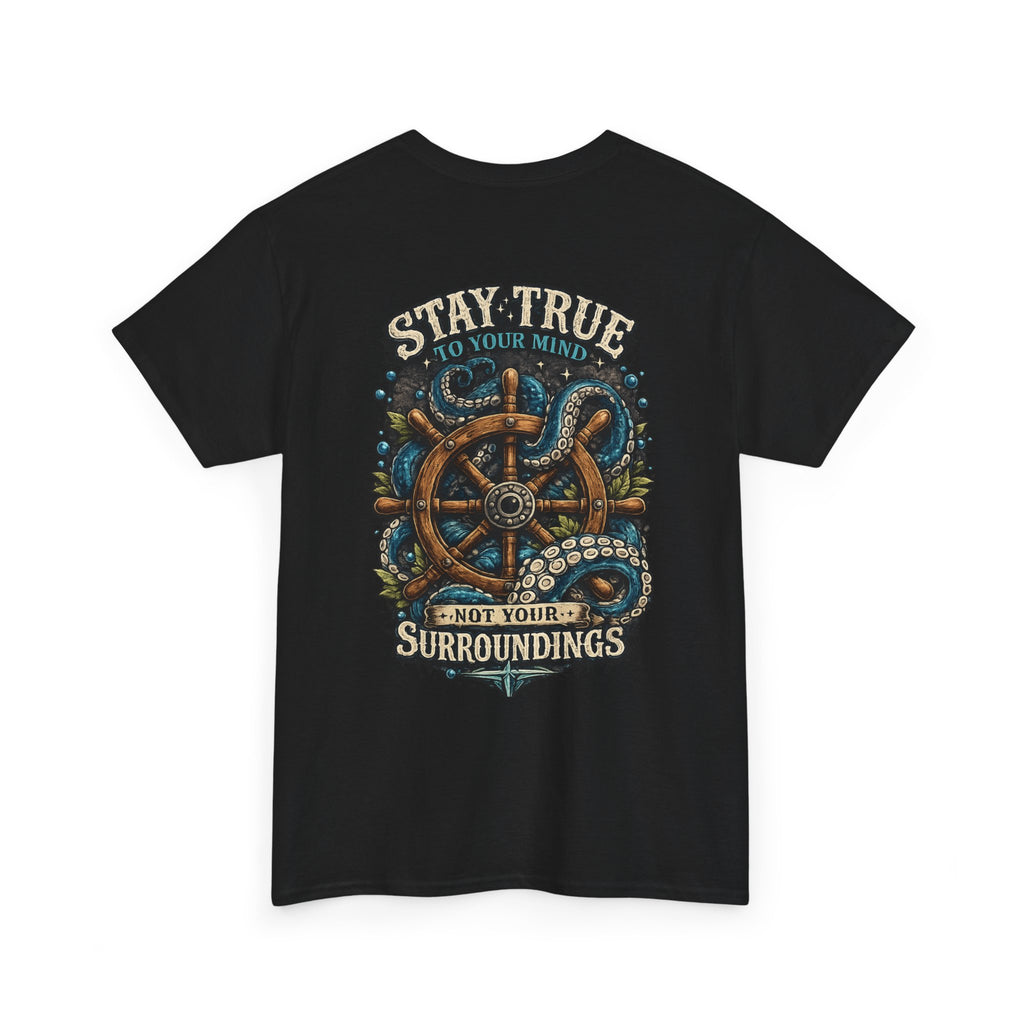 Stay True To Your Mind Nautical Compass Octopus Graphic T Shirt