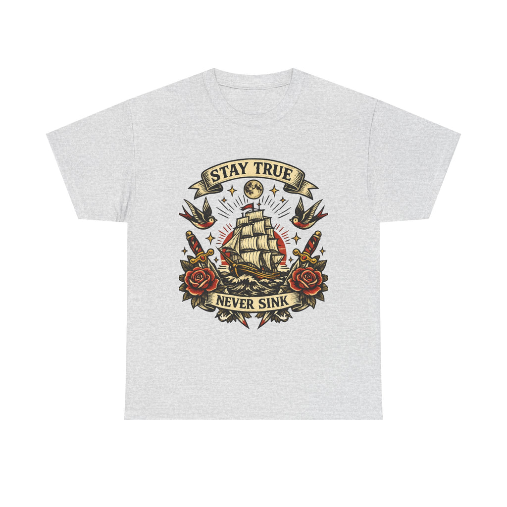 Stay True Never Sink Shirt Vintage Sailor Tattoo T Shirt Mens Streetwear Graphic Tee Nautical Shirt