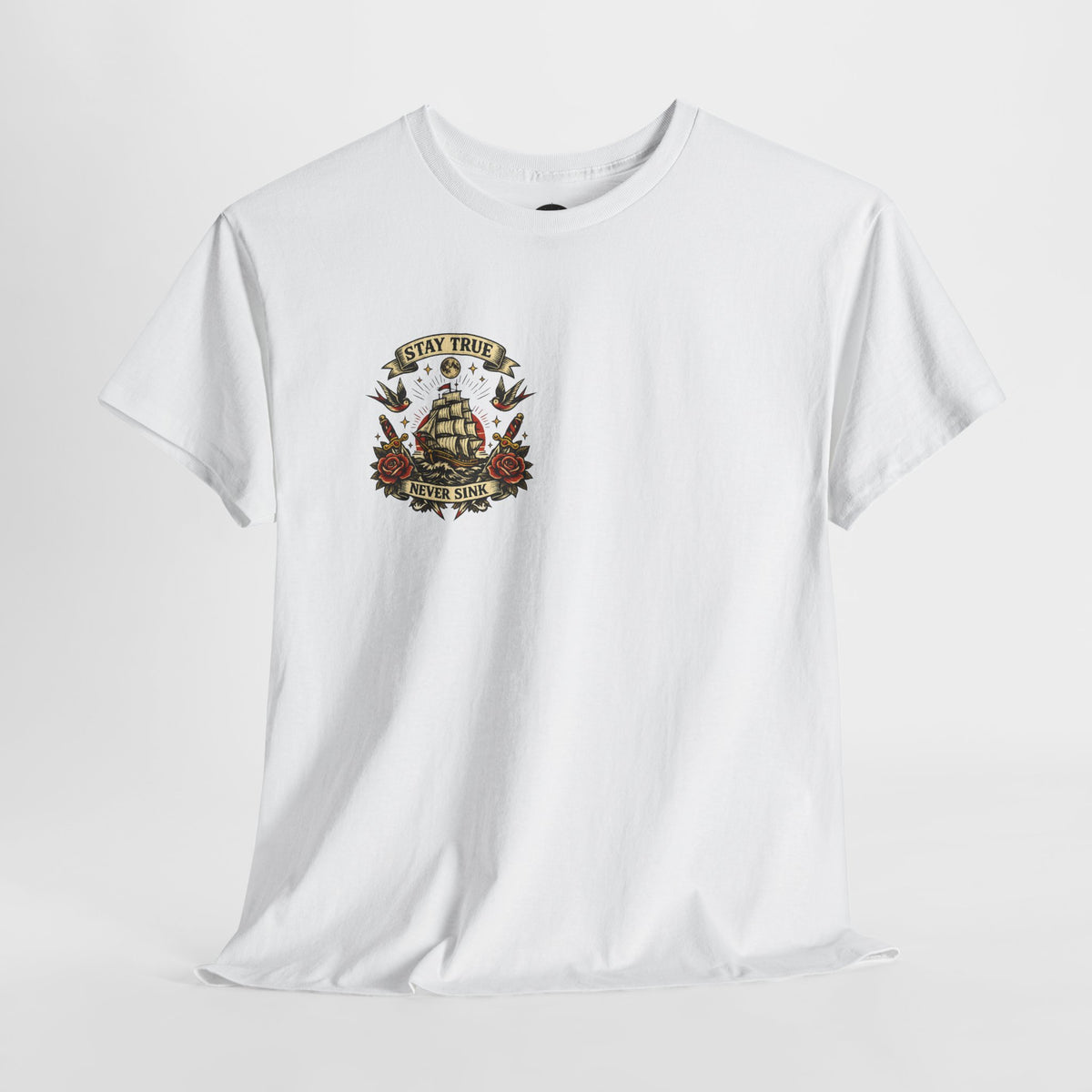 Stay True Never Sink T-Shirt — Vintage Sailboat Tattoo Graphic Tee