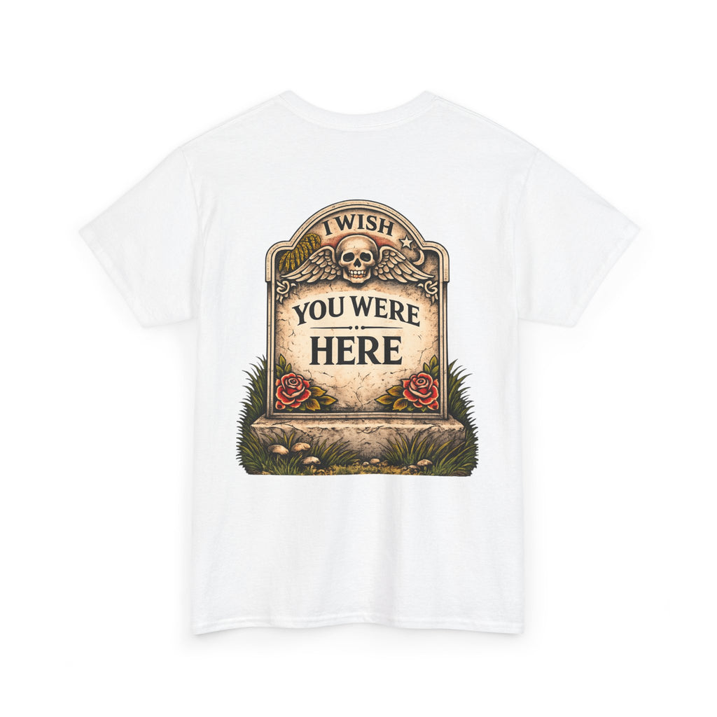T-Shirt — “I Wish You Were Here” Tombstone Skull Vintage Graphic Tee