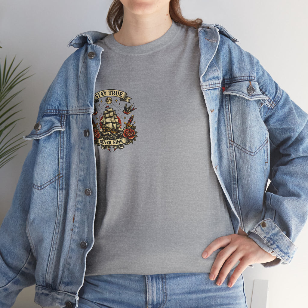 Stay True Never Sink T-Shirt — Vintage Sailboat Tattoo Graphic Tee