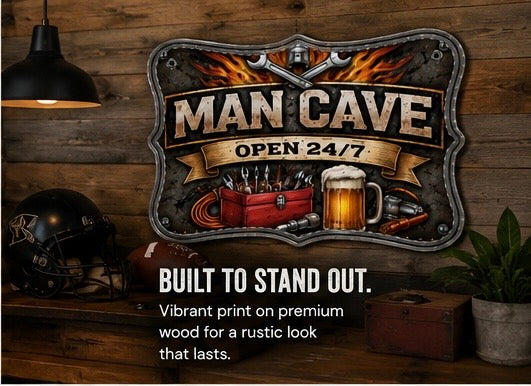 Man Cave Open 24/7 Wooden Sign | Rustic Garage & Workshop Wall Decor