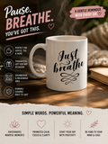Just Breathe Inspirational Coffee Mug | Mindfulness Ceramic Mug