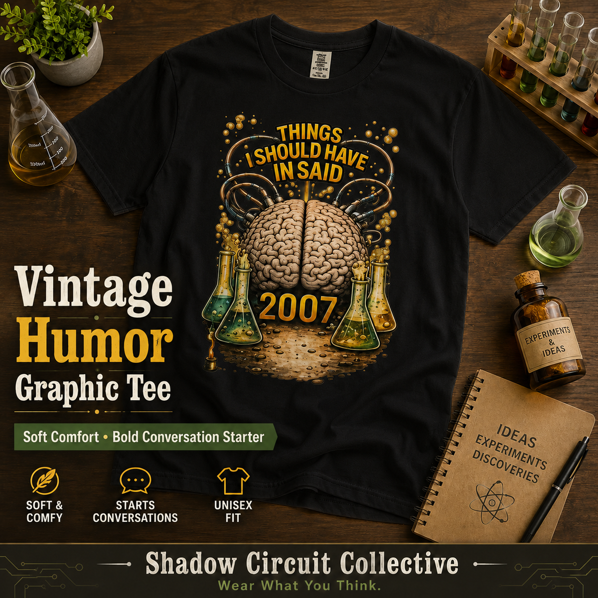 T-Shirt — "Things I Should Have Said" 2007 Brain & Beakers Graphic Tee