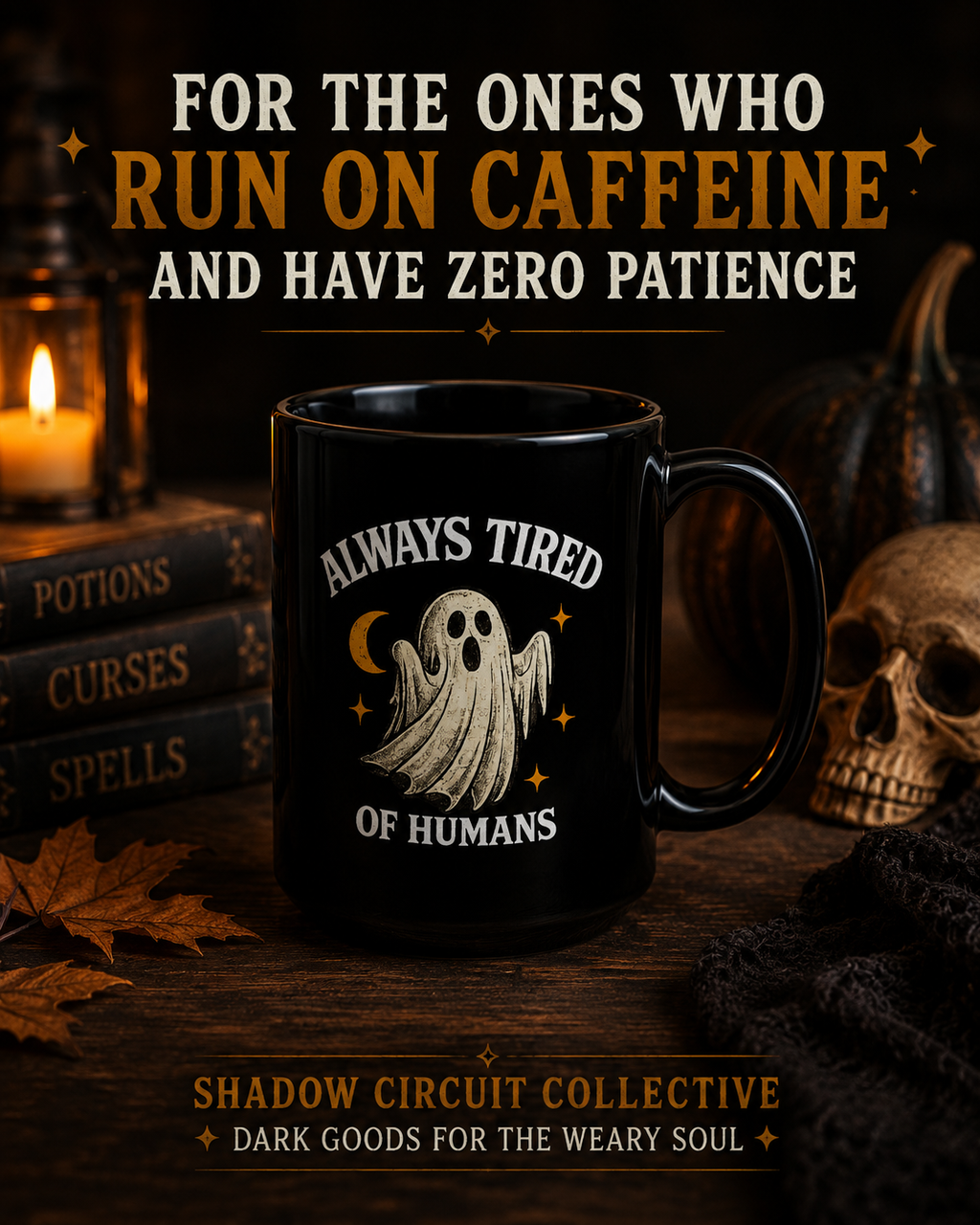 Always Tired of Humans — Black Ghost Coffee Mug (11oz & 15oz)