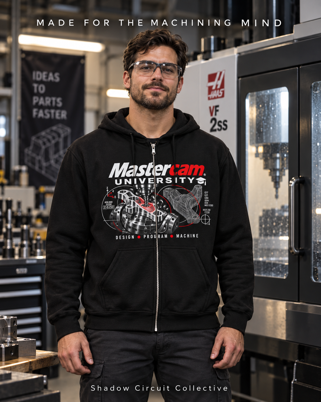 Mastercam University Zip Hoodie — CNC Design, Program & Machine Graphic