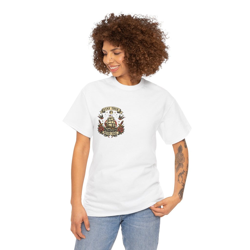 Stay True Never Sink T-Shirt — Vintage Sailboat Tattoo Graphic Tee