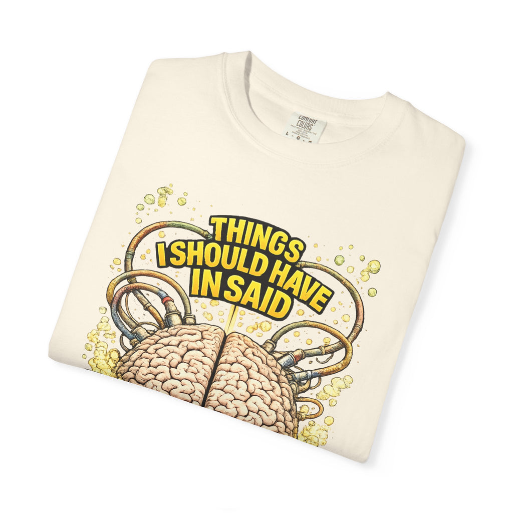 T-Shirt — "Things I Should Have Said" 2007 Brain & Beakers Graphic Tee