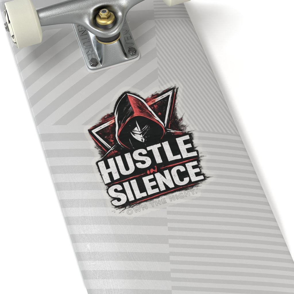 Hustle in Silence sticker Kiss-cut vinyl decal, hooded figure, gritty typography