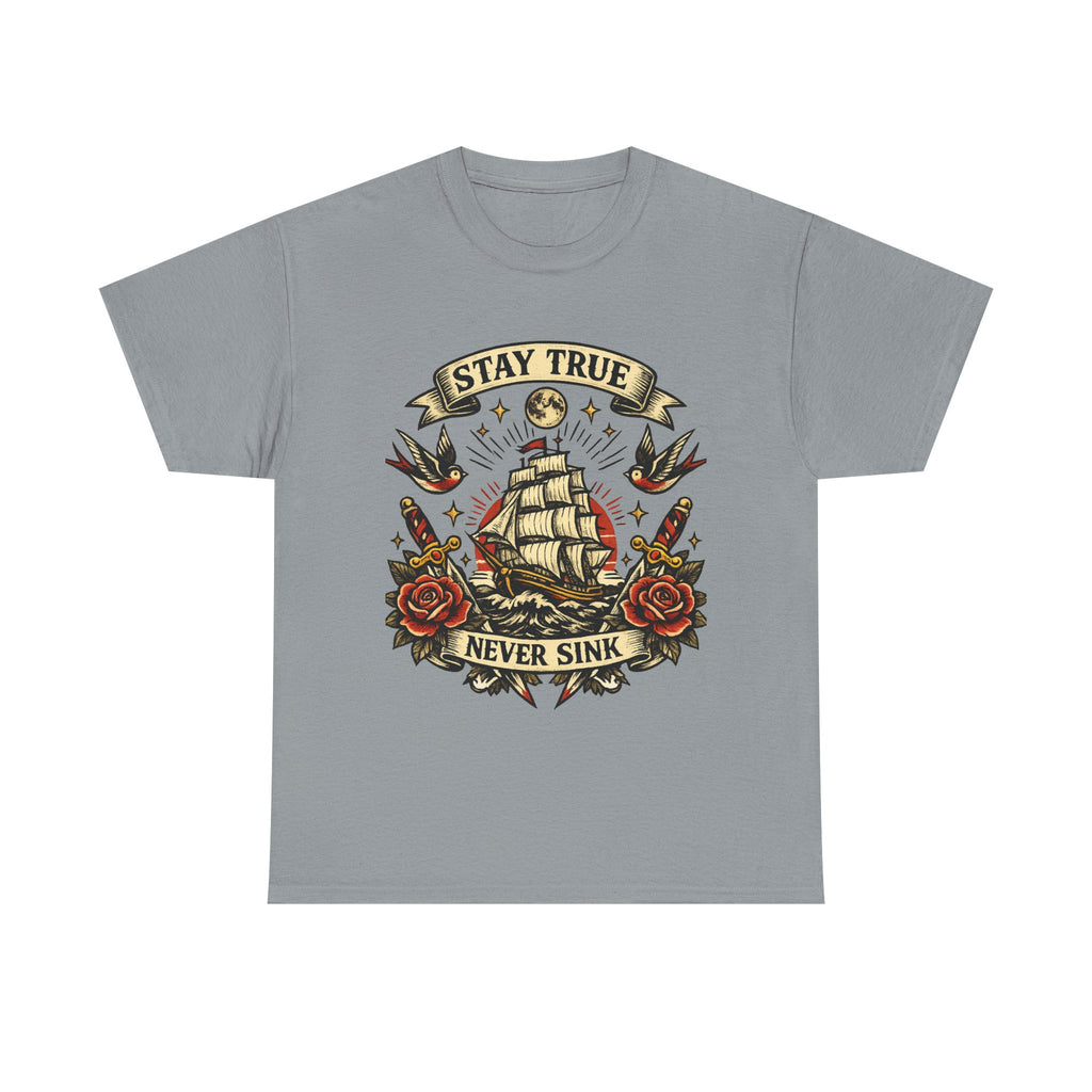 Stay True Never Sink Shirt Vintage Sailor Tattoo T Shirt Mens Streetwear Graphic Tee Nautical Shirt