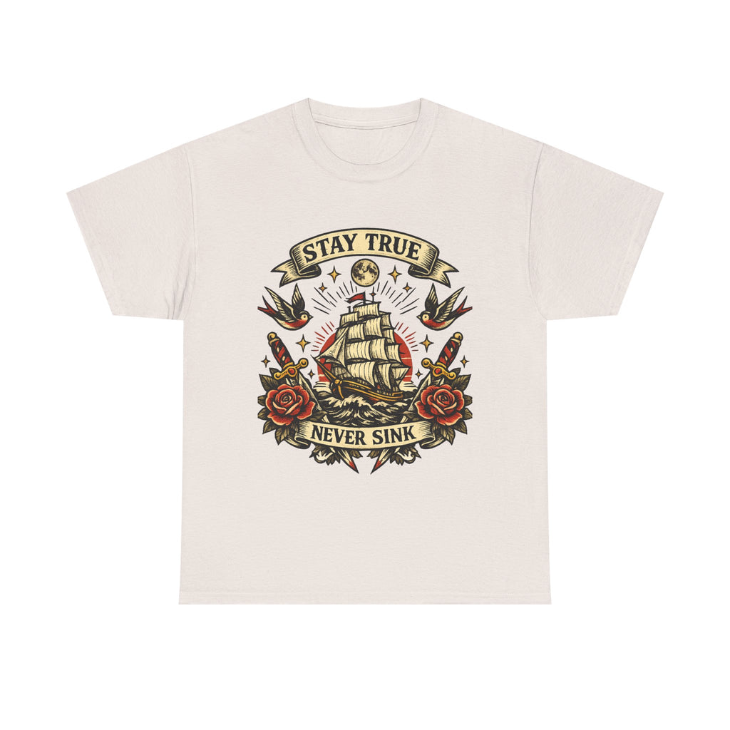 Stay True Never Sink Shirt Vintage Sailor Tattoo T Shirt Mens Streetwear Graphic Tee Nautical Shirt
