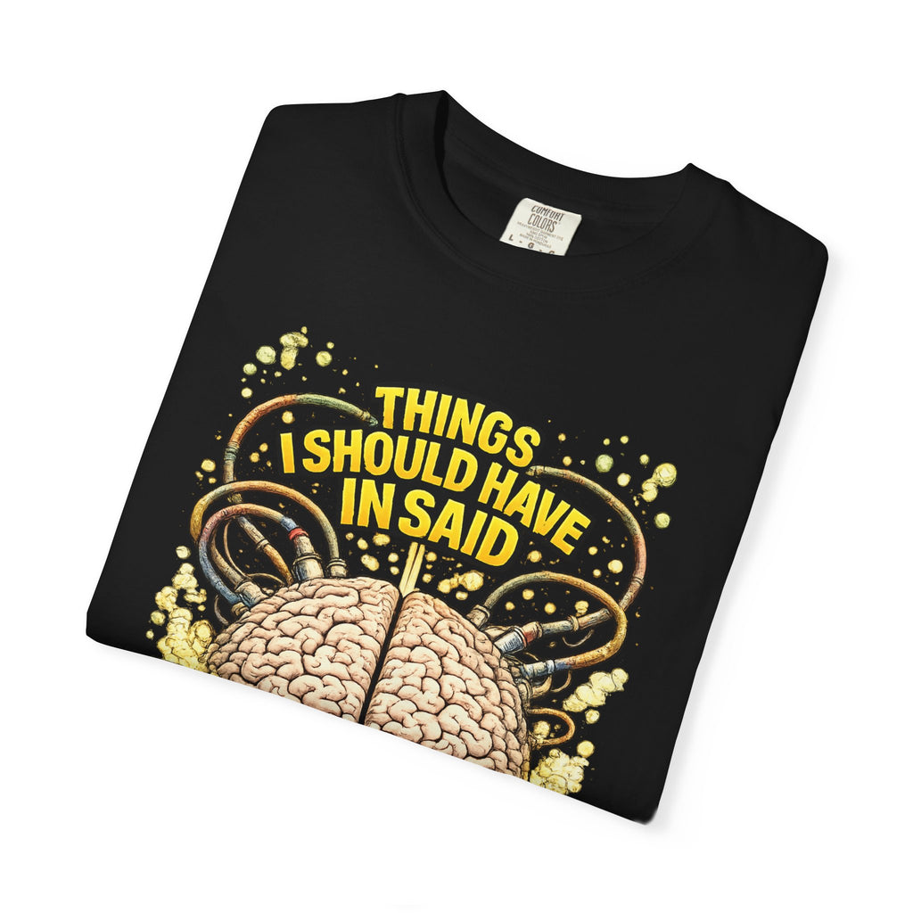 T-Shirt — "Things I Should Have Said" 2007 Brain & Beakers Graphic Tee