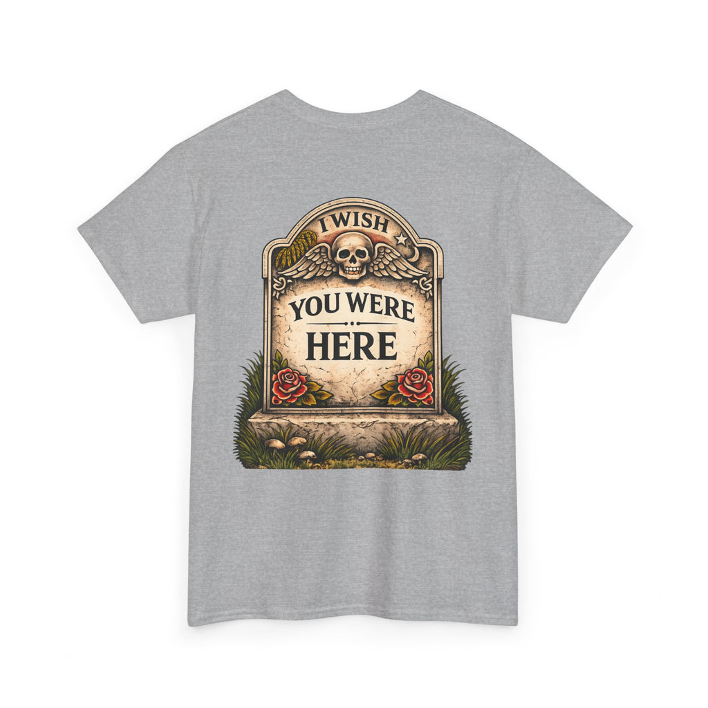 T-Shirt — “I Wish You Were Here” Tombstone Skull Vintage Graphic Tee