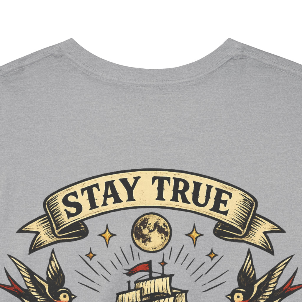 Stay True Never Sink T-Shirt — Vintage Sailboat Tattoo Graphic Tee