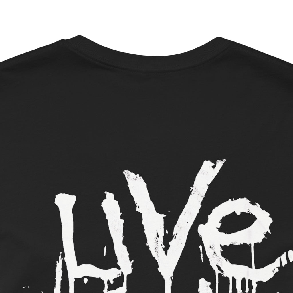 Still Alive Live Until You Die Unisex Short Sleeve Tee