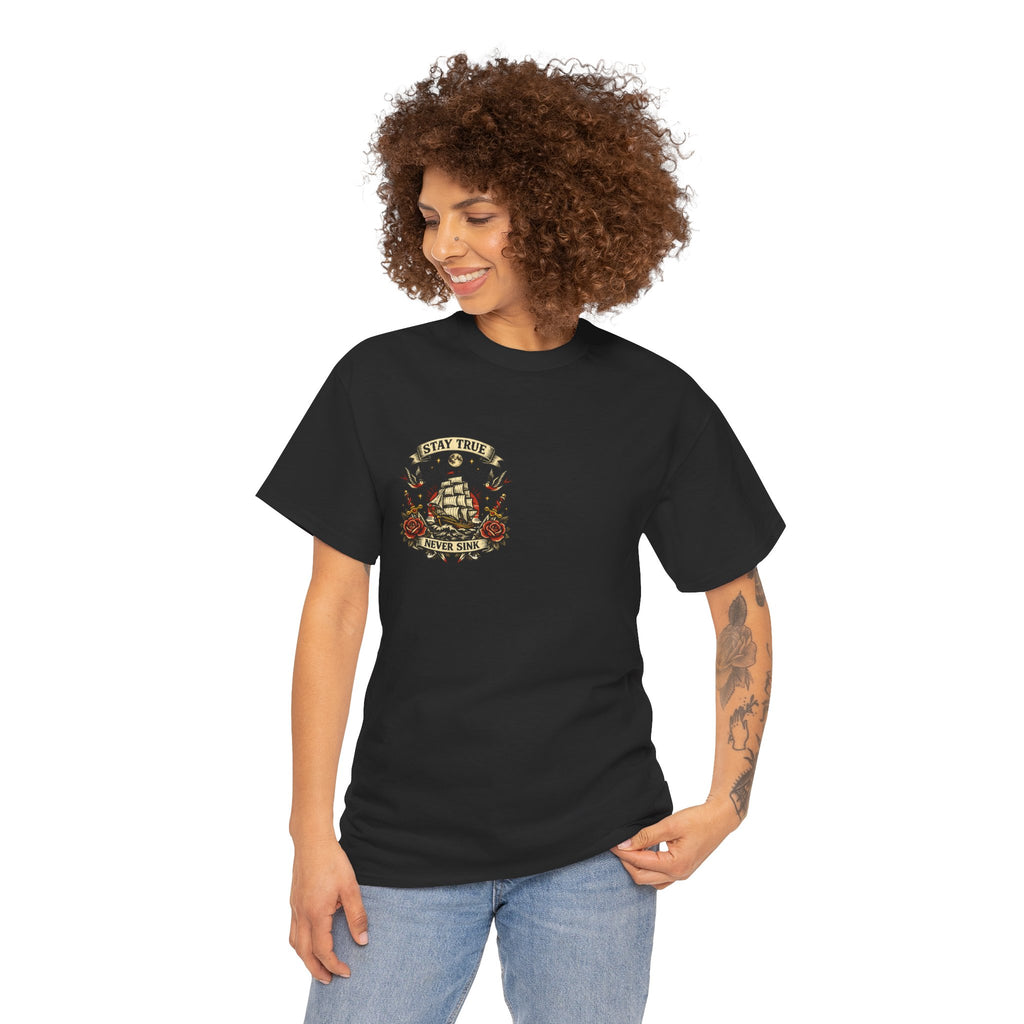 Stay True Never Sink T-Shirt — Vintage Sailboat Tattoo Graphic Tee