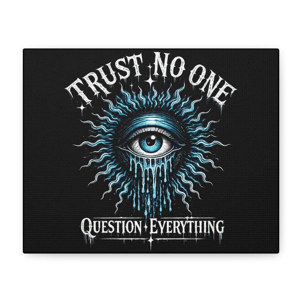 Trust No One Eye Illustration matte canvas