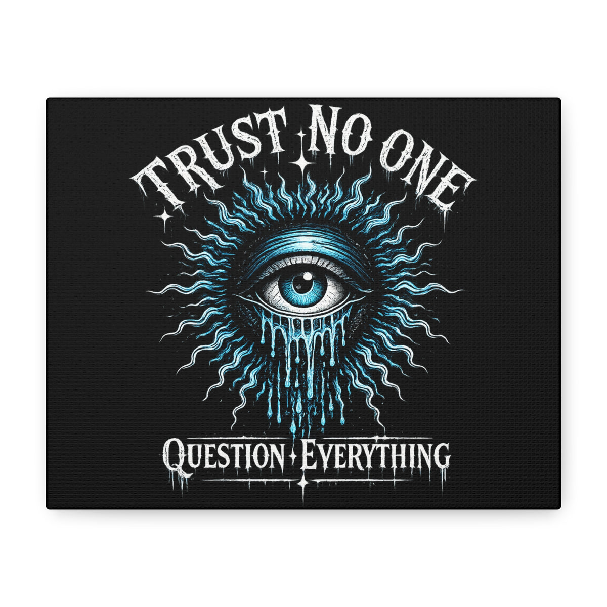 Trust No One Eye Illustration matte canvas
