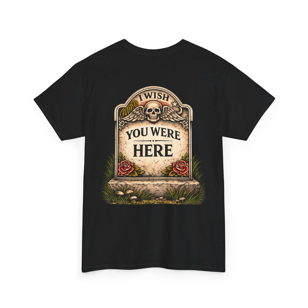 T-Shirt — “I Wish You Were Here” Tombstone Skull Vintage Graphic Tee