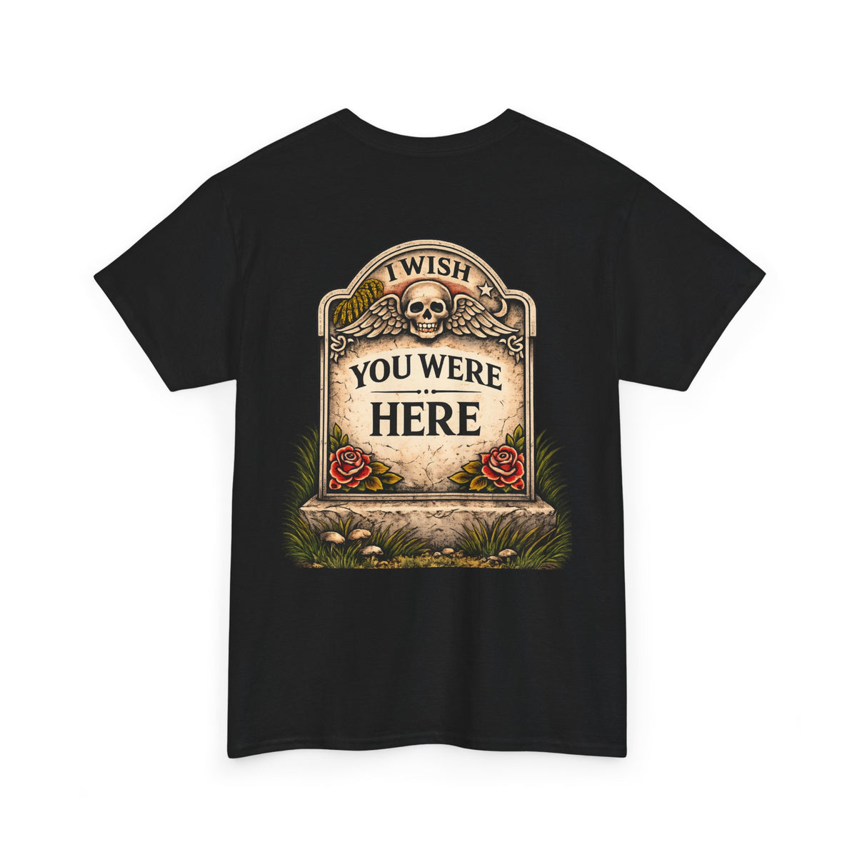 T-Shirt — “I Wish You Were Here” Tombstone Skull Vintage Graphic Tee