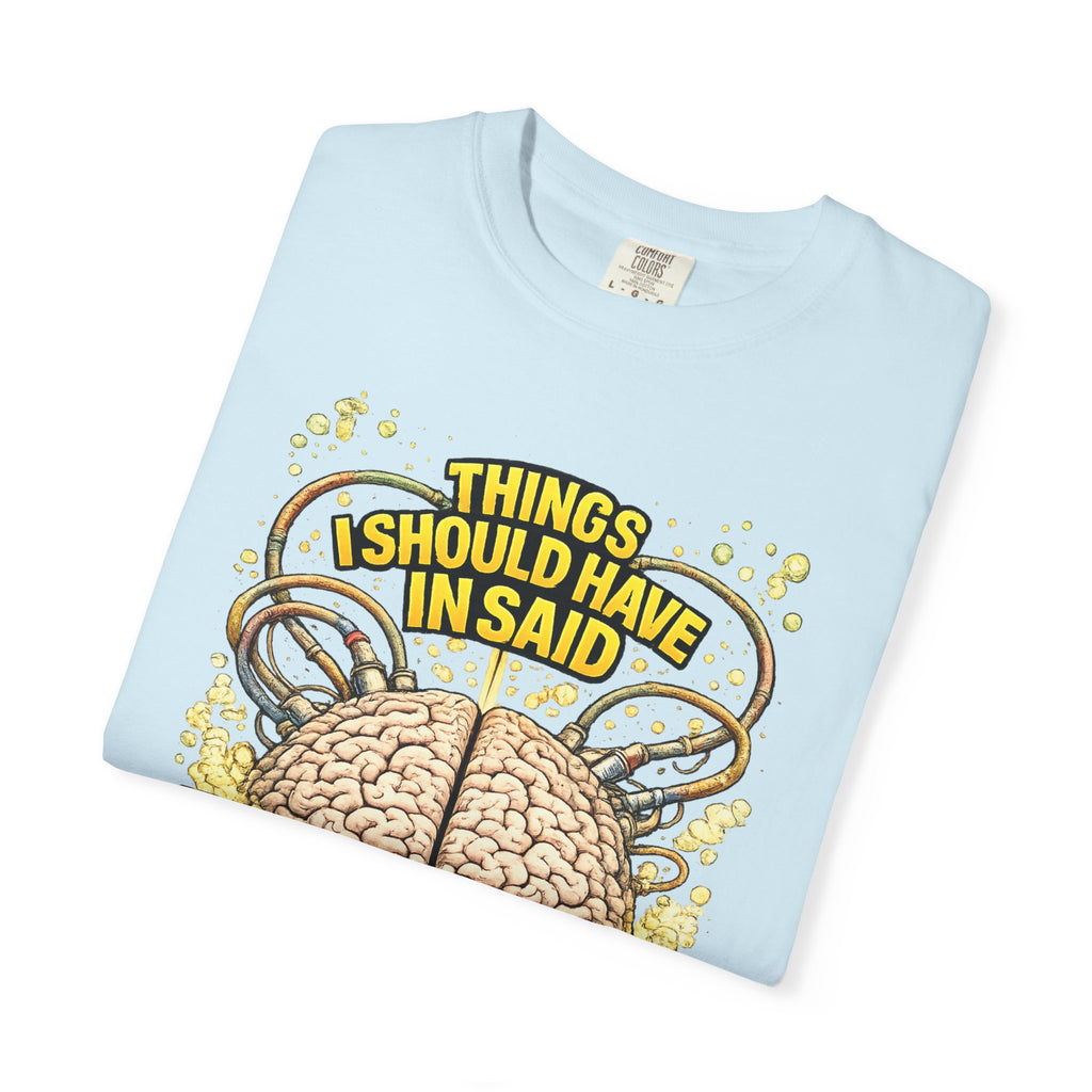 T-Shirt — "Things I Should Have Said" 2007 Brain & Beakers Graphic Tee