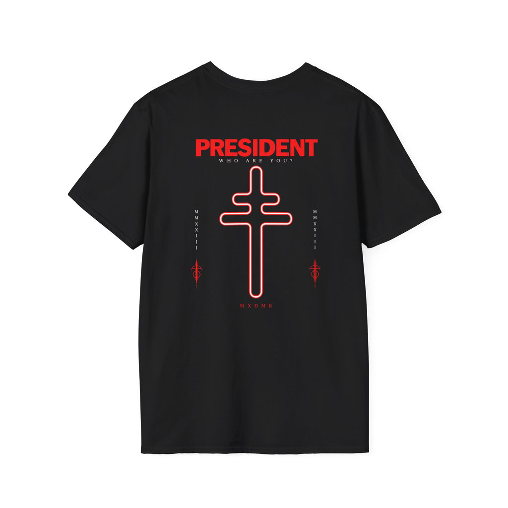 President Shirt Who Are You Graphic Tee