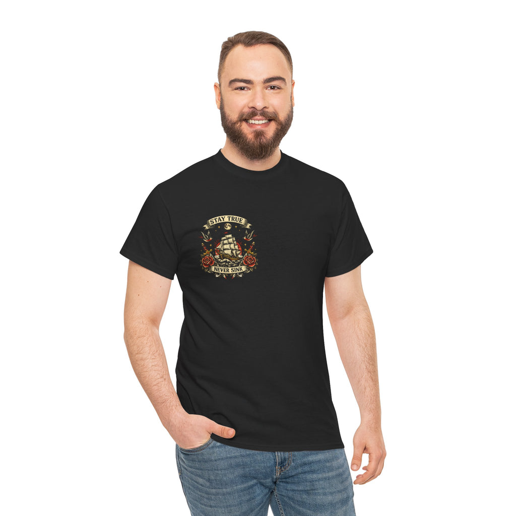 Stay True Never Sink T-Shirt — Vintage Sailboat Tattoo Graphic Tee
