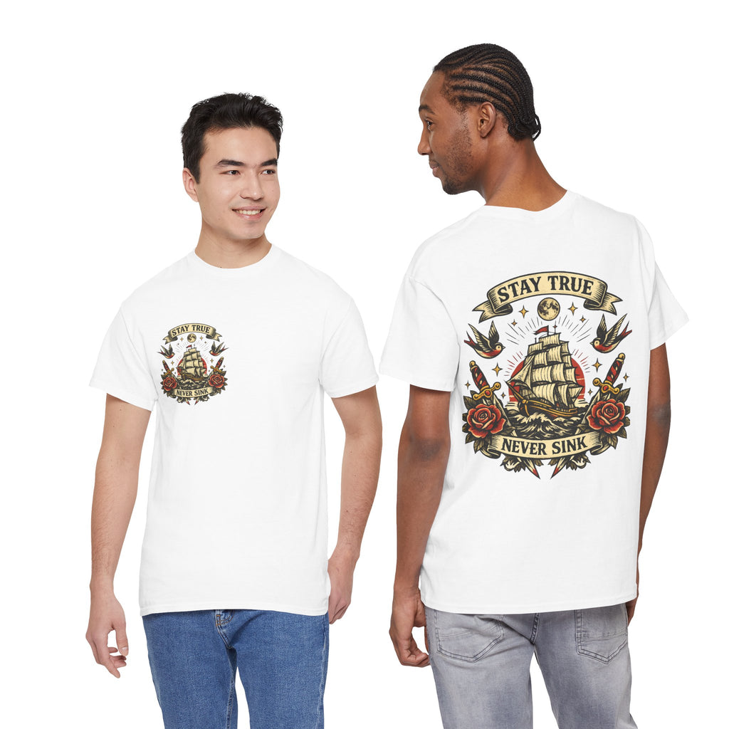 Stay True Never Sink T-Shirt — Vintage Sailboat Tattoo Graphic Tee