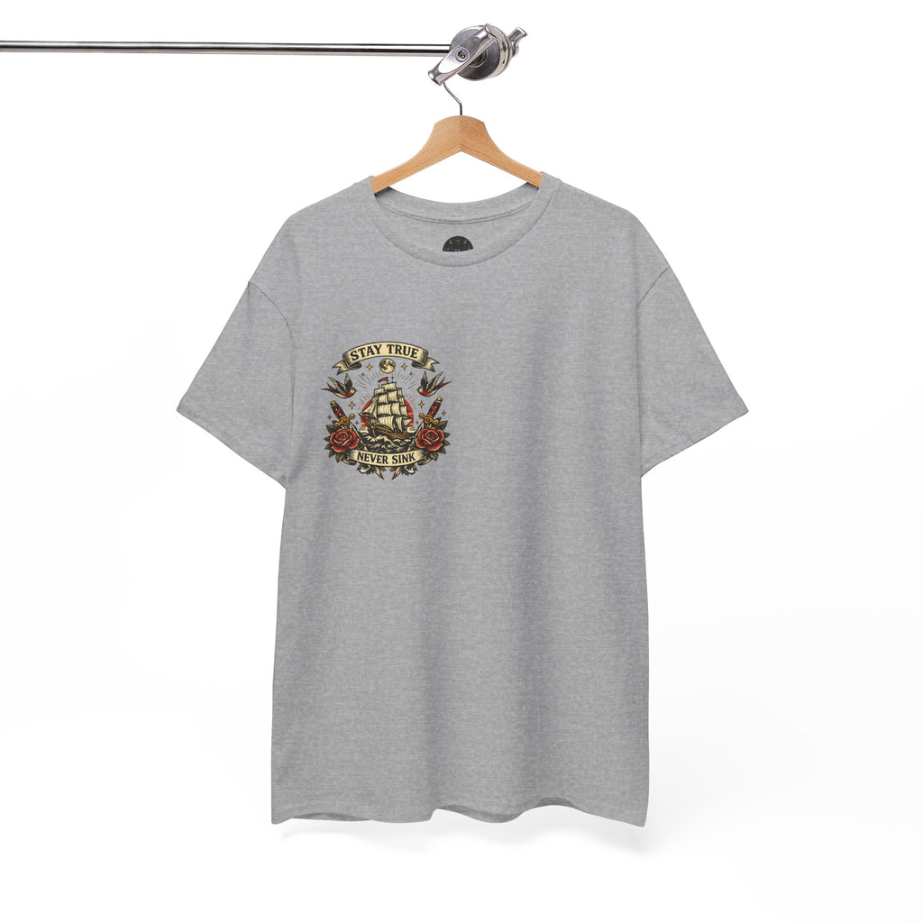 Stay True Never Sink T-Shirt — Vintage Sailboat Tattoo Graphic Tee