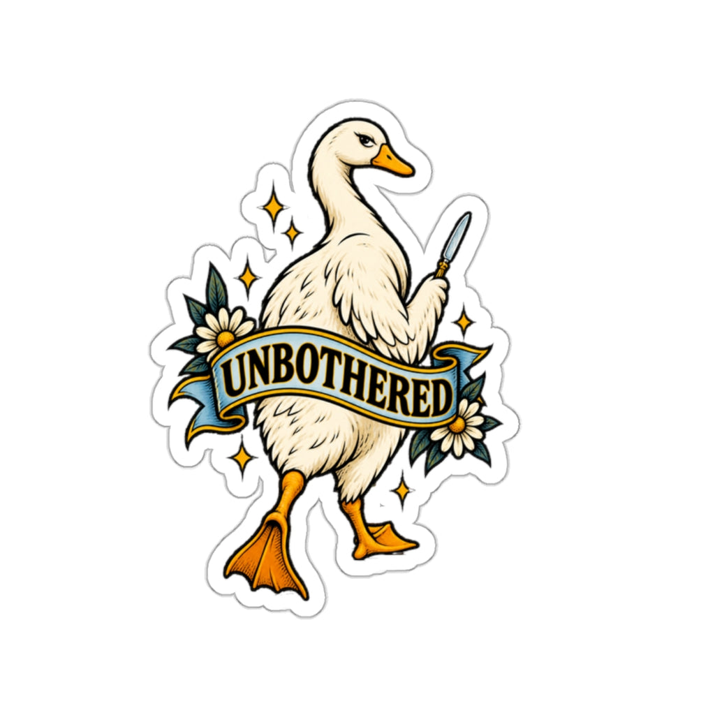 Unbothered Goose Die-Cut Stickers | Vinyl Decal