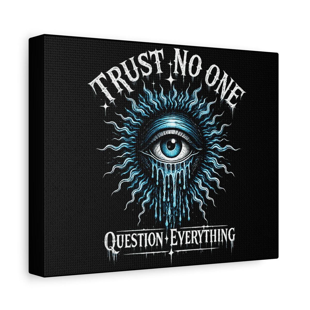 Trust No One Eye Illustration matte canvas