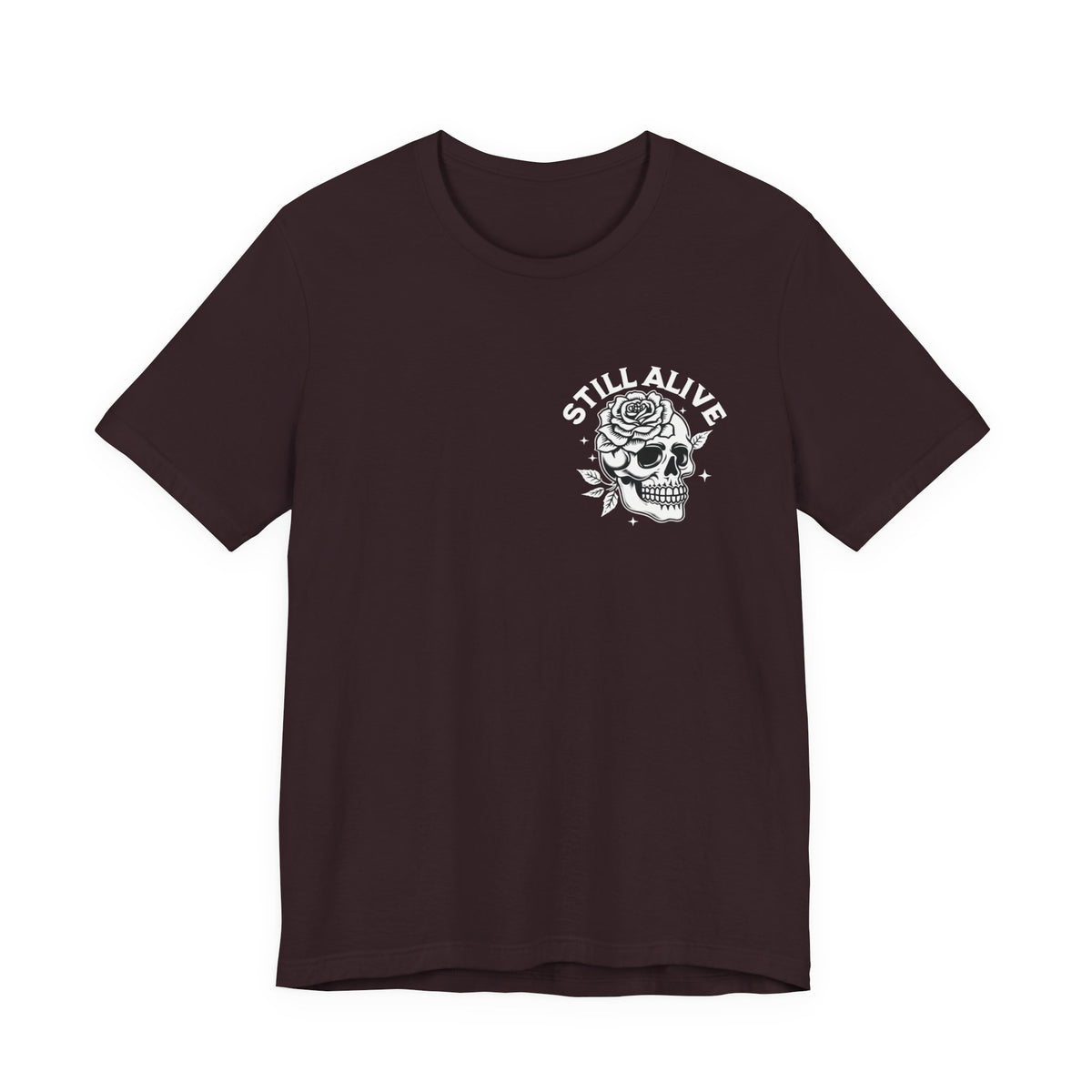 Still Alive Live Until You Die Unisex Short Sleeve Tee